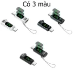 Bộ sưu tập đầu chuyển Type-C có màn hình LED với 3 phiên bản màu sắc hiện đại. Khớp nối xoay linh hoạt giúp hiển thị thông số kỹ thuật rõ ràng ở mọi góc nhìn.